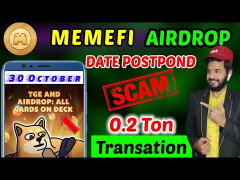 Memefi Airdrop listing date postponed 30 October | Memefi Airdrop Date & Airdrop scam | Memefi scam