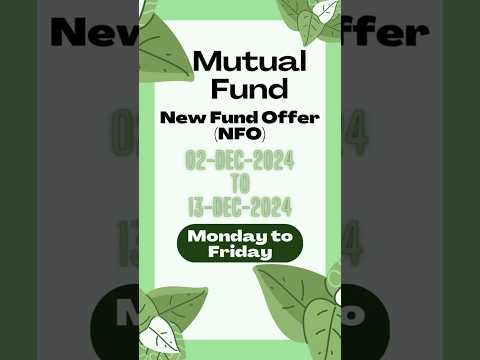 Ongoing NFO: 9to13Dec2024 #nfo #newfundoffering #nse #bse #mf #mutualfund #nfo #fof #etf #etf #amfi