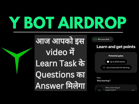 Y Bot Airdrop Learn Task Complete | 🚀Week 1 And 2 Question Answer Completed |