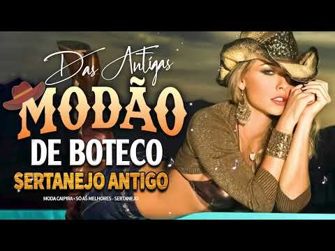 MODÃO DAS ANTIGAS 2024 - MODÃO DE BUTECO AS MELHORES | MODÃO SERTANEJO ANTIGO RAIZ | MODA DE VIOLA