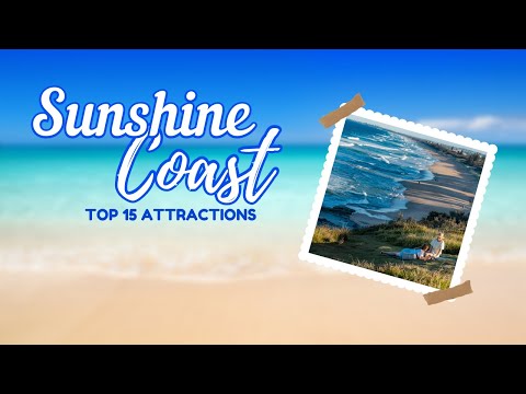 15 Best Attractions in Sunshine Coast