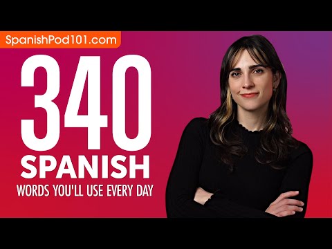 340 Spanish Words You'll Use Every Day - Basic Vocabulary #74