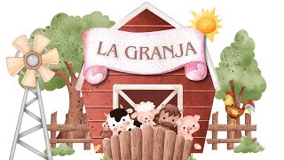 La Granja-Canción Infantil Alegre para Niños #CanciónInfantil #MúsicaParaNiños#CancionesEducativas