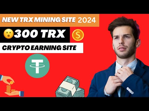 New Trx mining site | daily earning site | crypto earning website | best trx mining site today