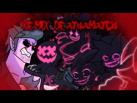 Deathmatch [Evil remix]