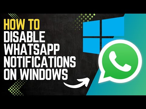 How to DISABLE WHATSAPP NOTIFICATIONS on WINDOWS