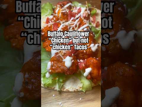 Buffalo Cauliflower Tacos #fy #cauliflower iflower