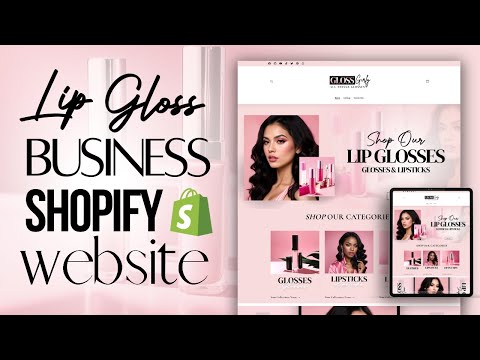 How To Make A Lip Gloss/Beauty Shopify Website | Step By Step Tutorial