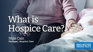 What is Hospice Care?