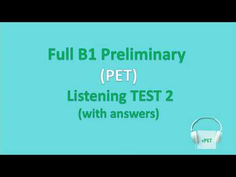 B1 Preliminary (PET) Listening Test 2 with answers (new format)