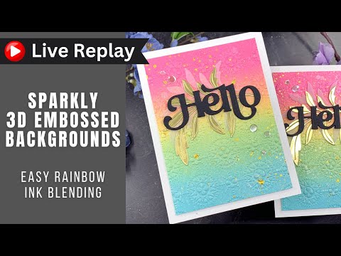 🟣LIVE REPLAY! Sparkly 3D Embossed Backgrounds | Simon Says Stamp