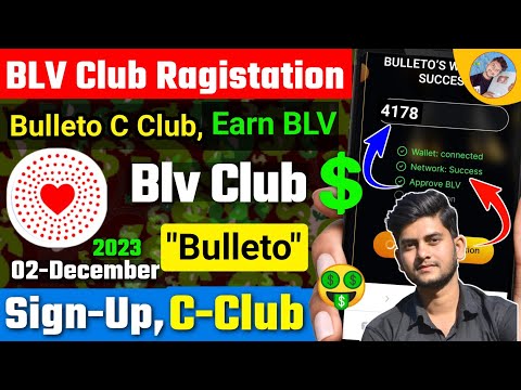 BLV Club Ragistation Process | B Love Network New Update Bulleto C Club Slot Buy Today | Zid Earning