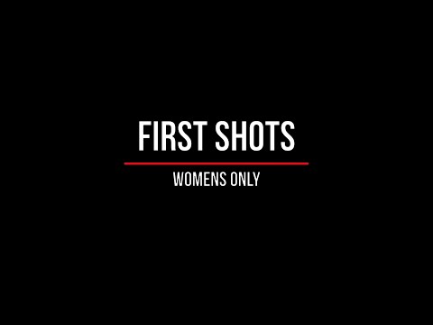 First Shots: Womens Only Class