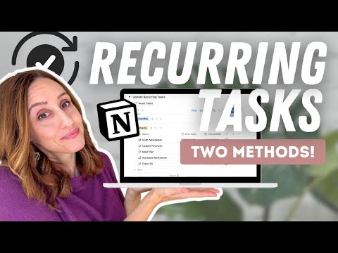 How to Manage Recurring Tasks in Notion (Two Methods!) | Which is Better?