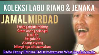 KOLEKSI LAGU RIANG & JENAKA JAMAL MIRDAD