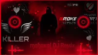 Broken heart 💔💔❤️sad mood dj remix song #djsong  #djhindisong  #djremix #Broken heart #djsong