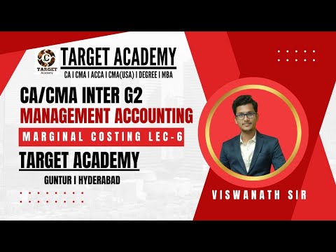 6.CA/CMA_INTER_G2_MANAGEMENT_ACCOUNTING_MARGINAL_COSTING_LEC-6 #ca #cainter #cma #cmainter #cmausa