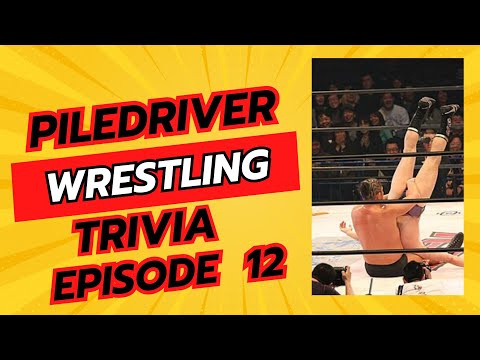 Piledriver Wrestling Trivia Video Episode 12 #wrestlingtrivia #triviachallenge #triva #wwe #wcw #nwa