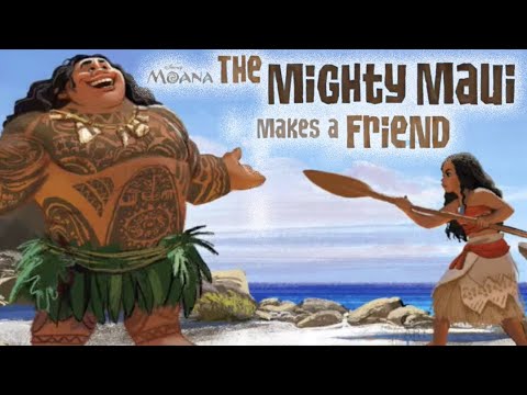 Disney Moana: The Mighty Maui Makes a Friend - Read Aloud Storybook #moana #moana2