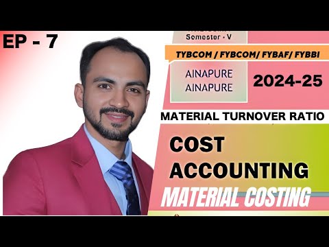 #7 TYBCOM / FYBCOM FYBAF | MATERIAL COST| SEM5 /SEM1 | MUMBAI UNIVERSITY| SIRAJ SHAIKH|