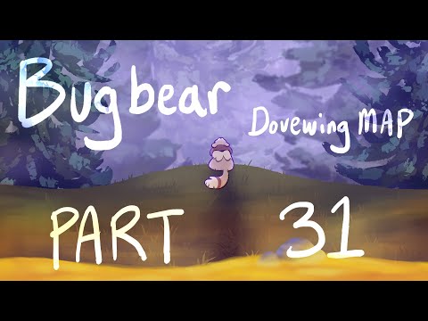 Bugbear - Dovewing 2-week storyboarded MAP part 31