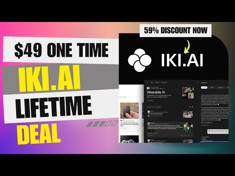 🔶❇️🔶 IKI AI Lifetime Deal | Build a Second Brain with AI | $49 Lifetime Deal | 59% Now