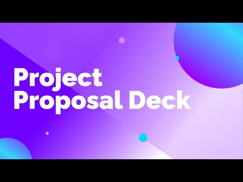 Project Proposal Deck Video Presentation Template