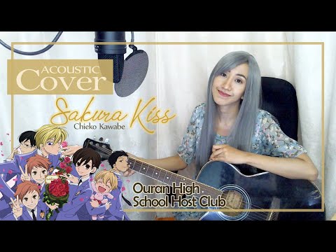 Sakura Kiss - Ouran High School Host Club  OP Song - Acoustic Cover