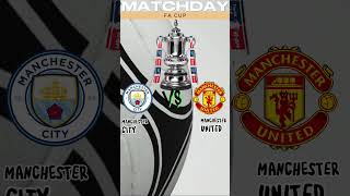 Match Today | FA Cup Final | Manchester City vs Manchester United | #mancity #manunited #facupfinal