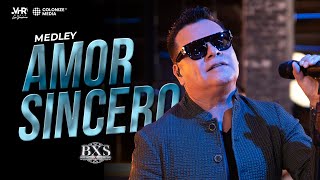 BXS - Medley Amor Sincero (En Vivo)