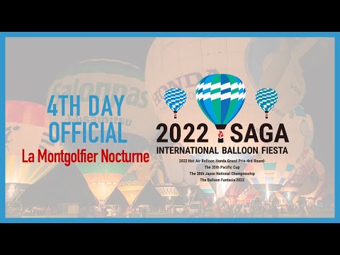 [11/05 Night Mooring] 2022 Saga International Balloon Fiesta -4th day-