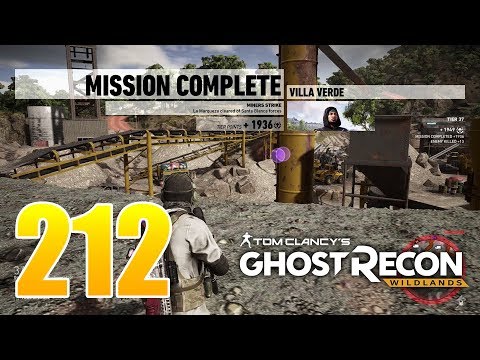 Ghost Recon Wildlands Ep 212 - "Miners Strike" mission in Villa Verde