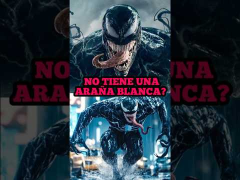 EL VENOM de SONY no tiene ARAÑA BLANCA? #marvel #venom3 #venomthelastdance #shortsvideo #shorts