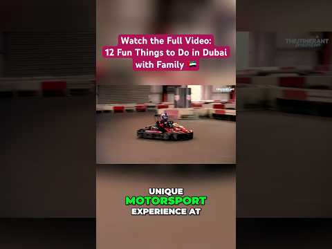 🇦🇪 Rev Up Your Family Fun at Dubai Autodrome - Karting, Racing, and More!