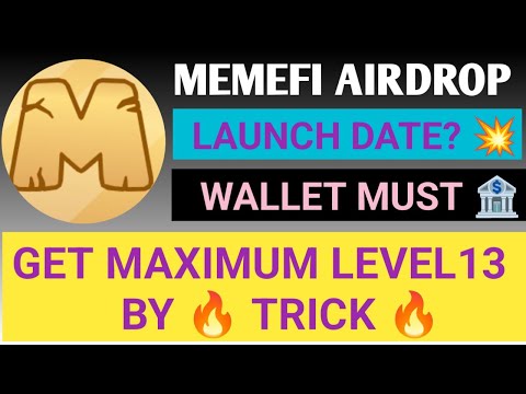 Memefi Airdrop Level 13 Get By Trick | Memfi Airdrop New Update | Memefi Launch Date