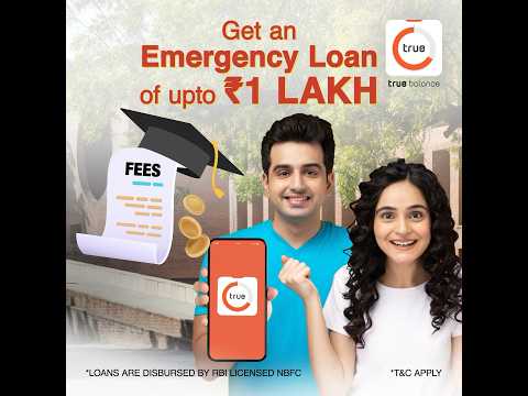 Unlock Your Dreams with True Balance: Get Personal Loan upto ₹1 Lakh Today!