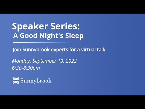 Speaker Series: A Good Night's Sleep