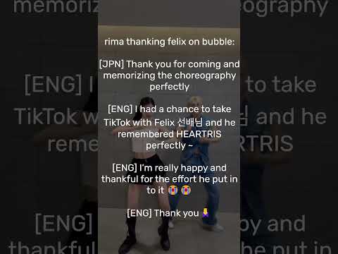 rima thanking felix for doing  heartris w/ her #niziu  #니쥬 #rima #リマ #리마 #straykids  #felix