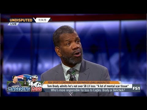 UNDISPUTED | Rob Parker DEBATE: Who's more responsible for loss to Eagles: Brady or Belichick?