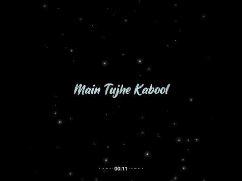 Lyrics Song Status |  Tu muje kubool |   WhatsApp Status |  Old Song | New Song | #india #shorts