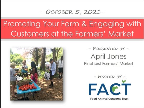 Promoting Your Farm & Engaging with Customers at the Farmers’ Market