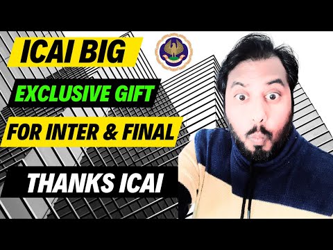 |ICAI Big Exclusive Gift For CA Inter & Final Students| Thanks ICAI|