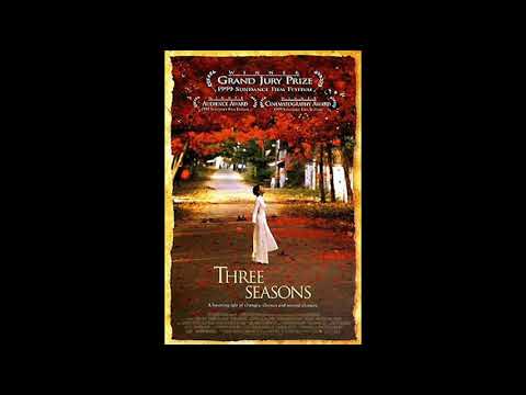 Three Seasons (Tony Bui film) Ending Song