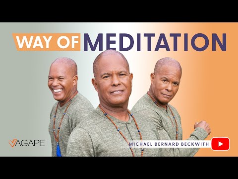 The Way of Meditation with Michael B. Beckwith 10.20.24