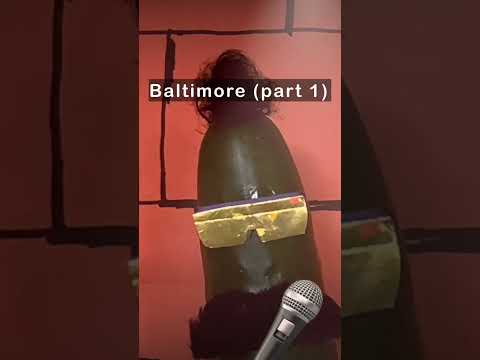 Baltimore part 1