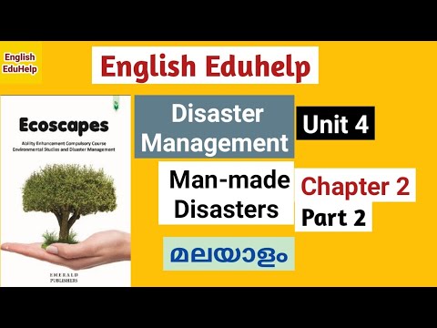 Man-made disasters Part 2  | Bhopal gas tragedy | Ecoscapes | Malayalam | English Eduhelp