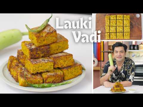 लौकी का बढ़िया नाश्ता | Lauki Ki Kothambir Vadi | बेसन वड़ियाँ | Chef Kunal Kapur Steamed Snack Recipe