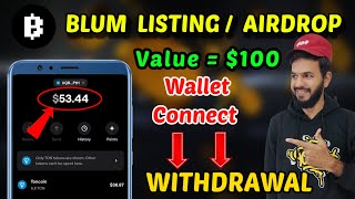 Blum Airdrop & Withdrawal Live | Blum Wallet Connect | Blum Wallet tonkeeper | Blum value & bank