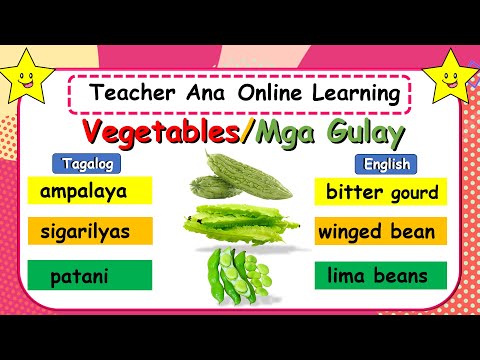 Iba't-ibang uri ng GULAY/ VEGETABLES ll ENGLISH/TAGALOG ll Teacher Ana Online Learning