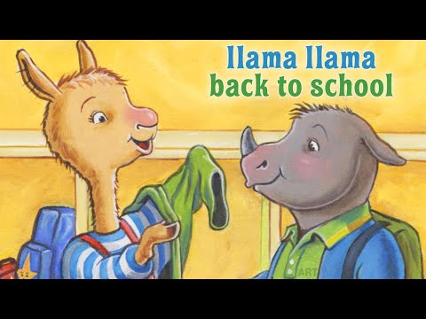 Llama Llama Back to School - Read Aloud Kids Storybook #llama #backtoschool